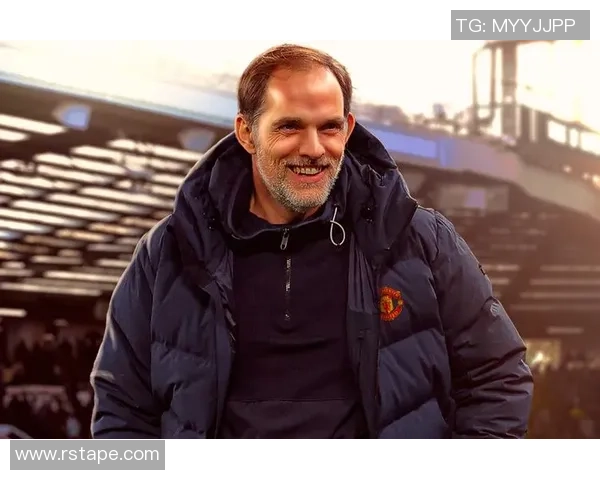 图赫尔或将接管曼联滕哈赫下课倒计时已开启三冠教头能否重振红魔荣耀